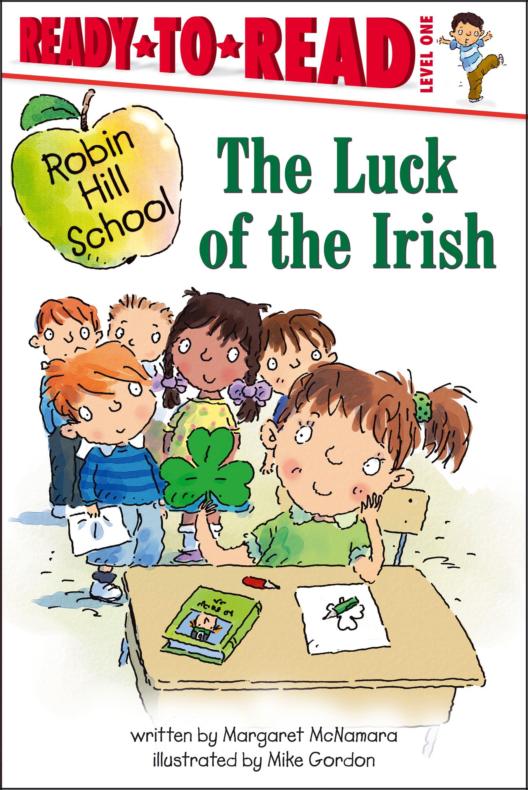 The Luck of the Irish: Ready-To-Read Level 1