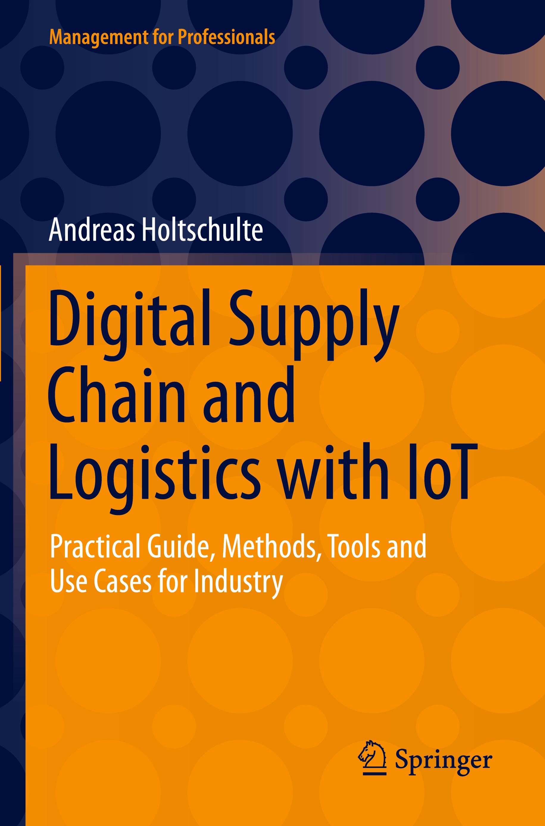 Digital Supply Chain and Logistics with IoT