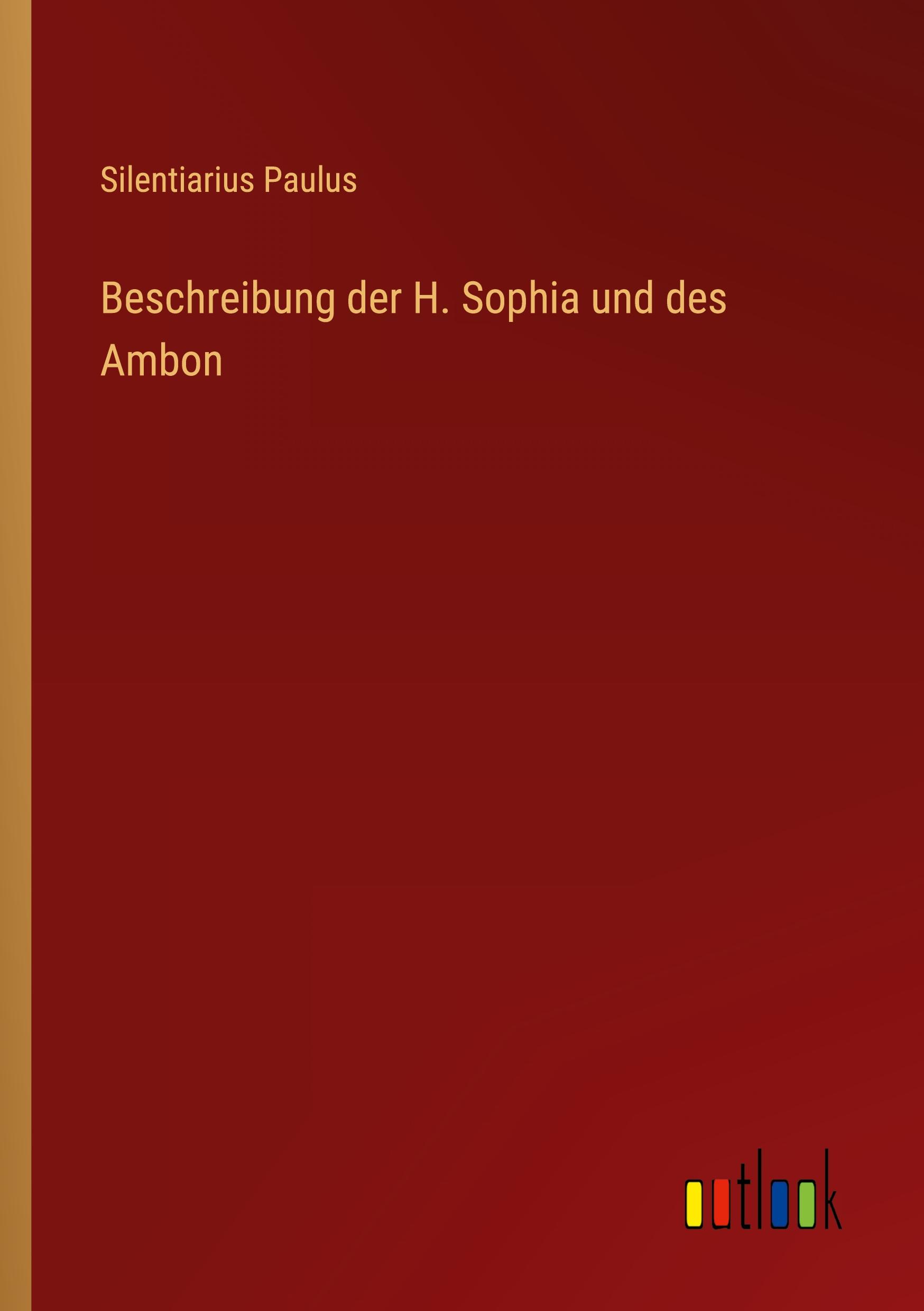 Beschreibung der H. Sophia und des Ambon