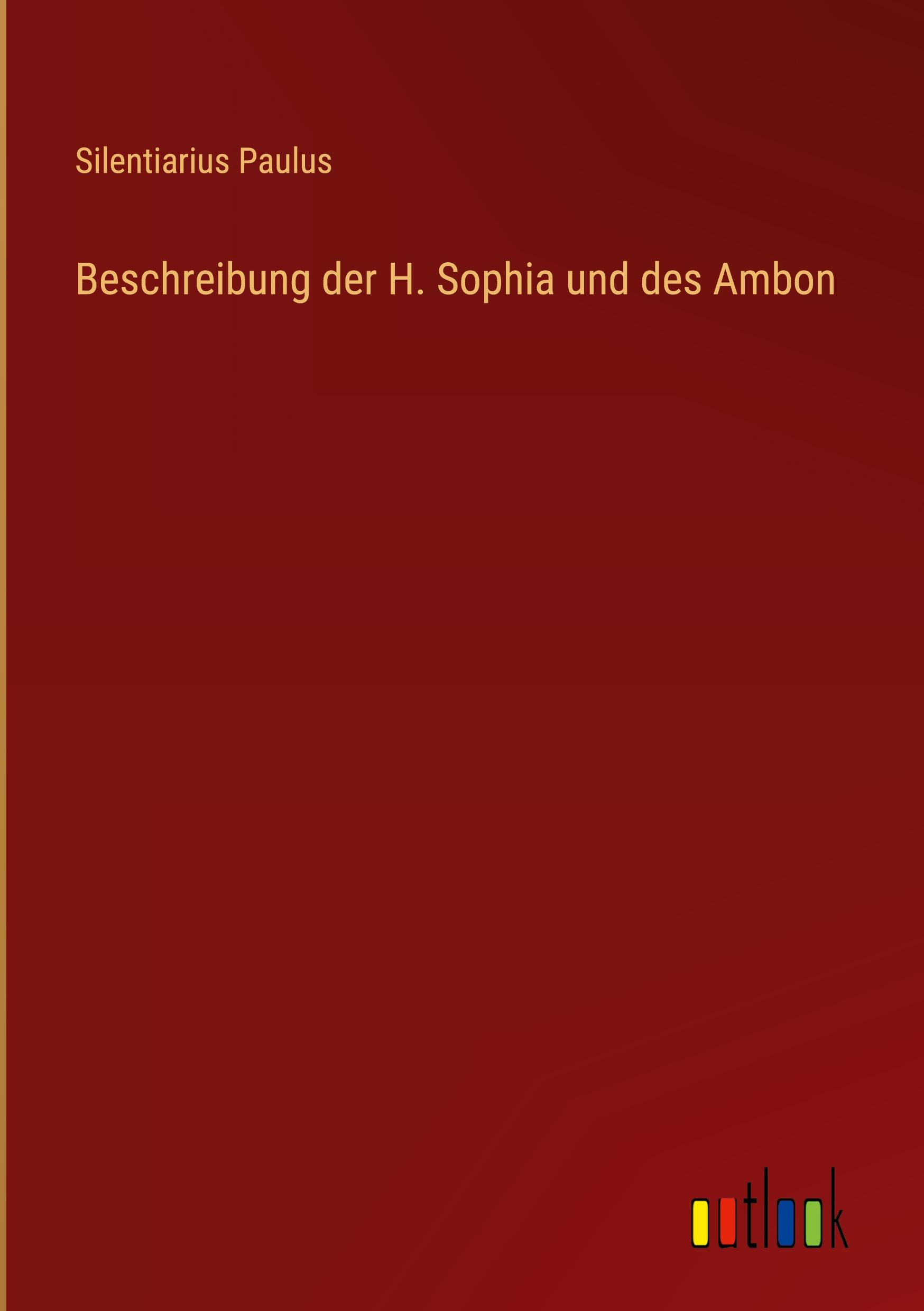 Beschreibung der H. Sophia und des Ambon