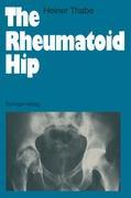 The Rheumatoid Hip