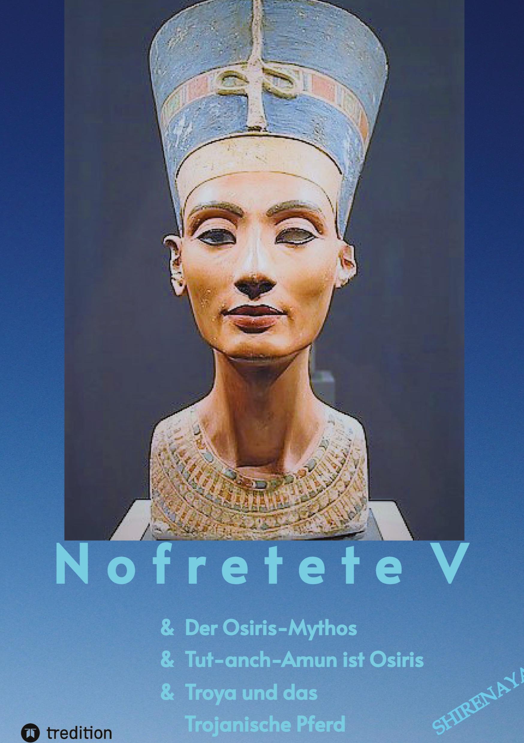 Nofretete / Nefertiti V