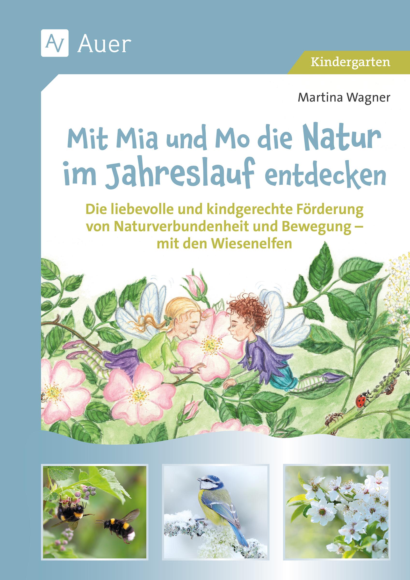 Mit Mia und Mo die Natur im Jahreslauf entdecken