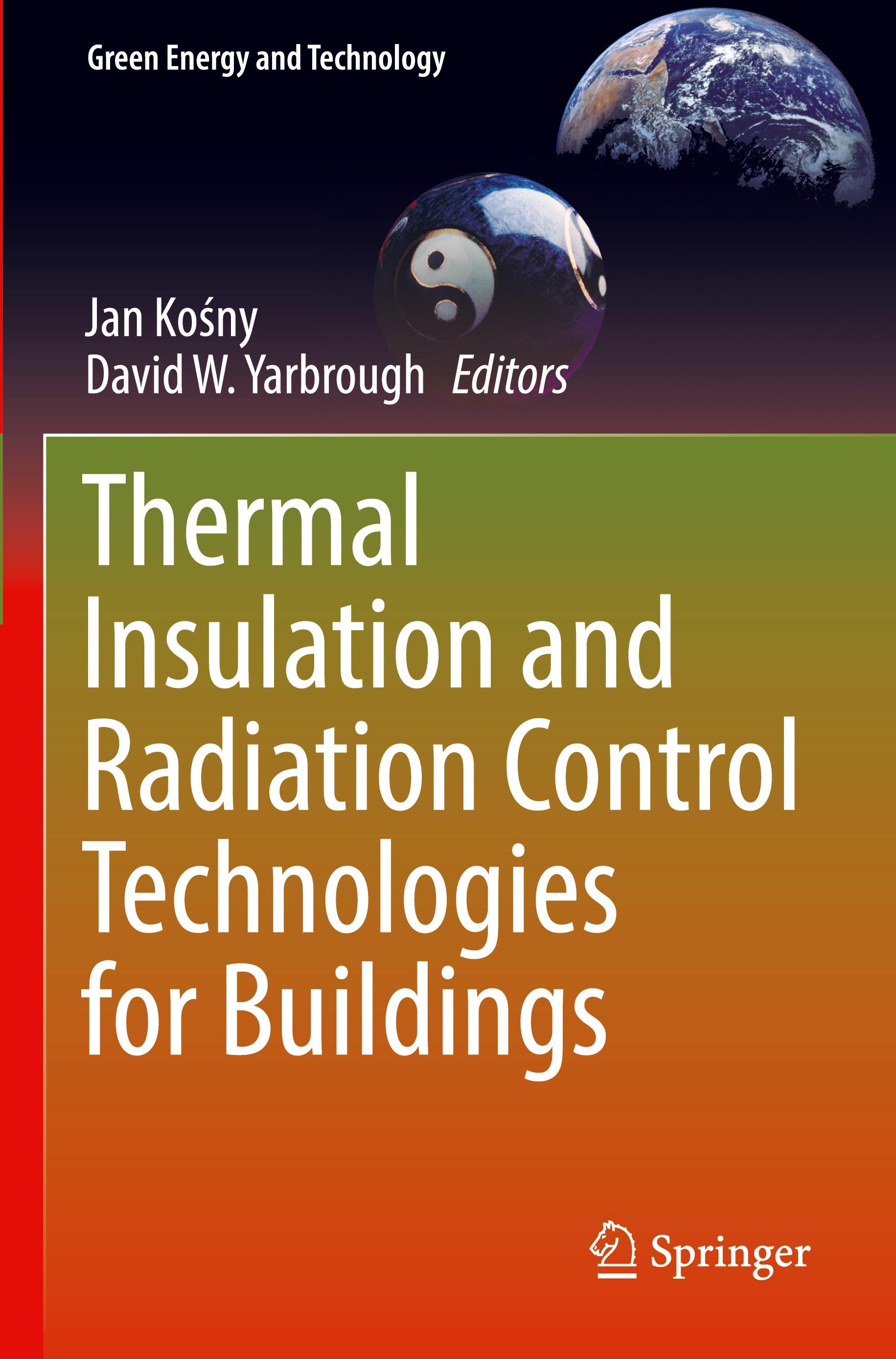 Thermal Insulation and Radiation Control Technologies for Buildings