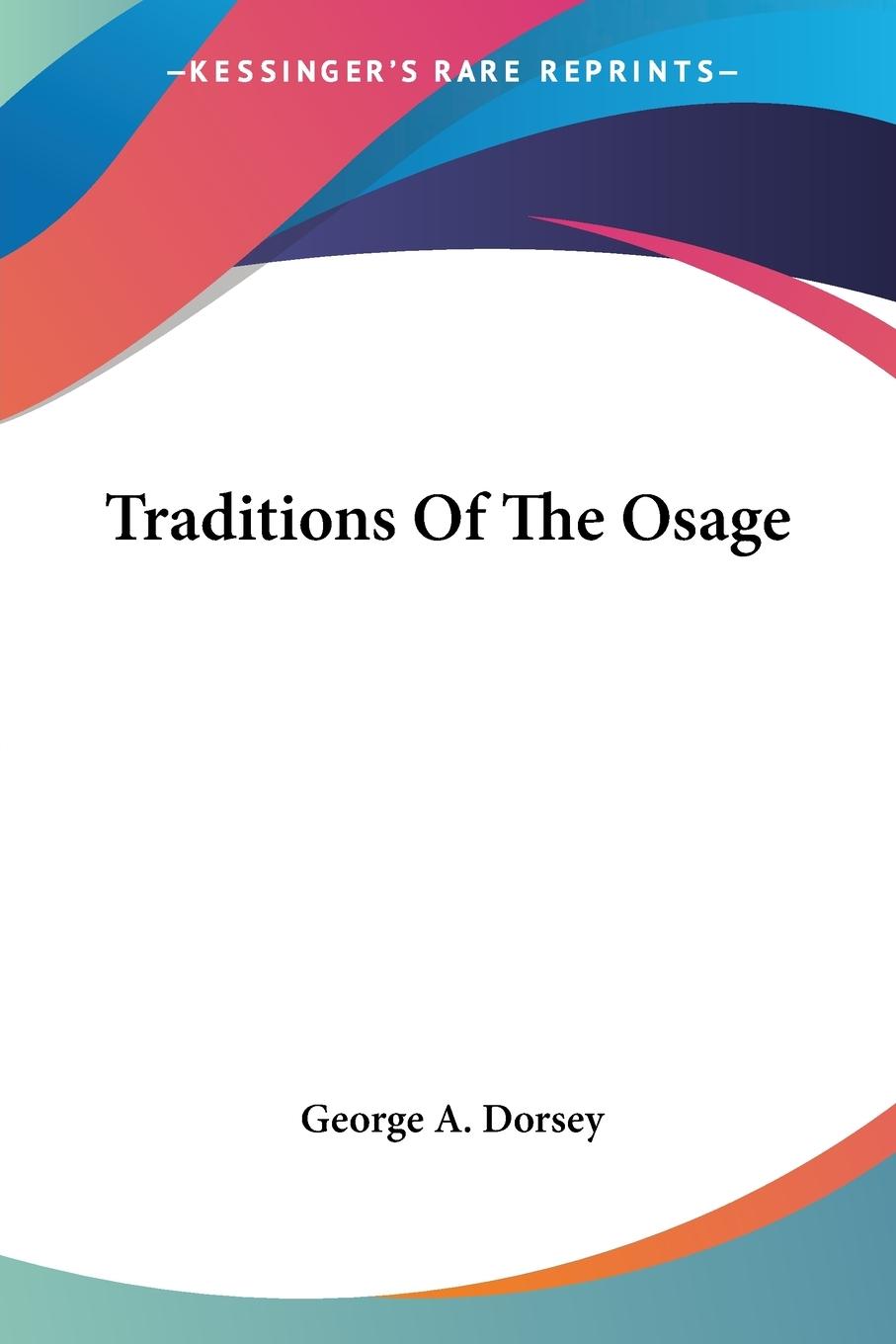 Traditions Of The Osage