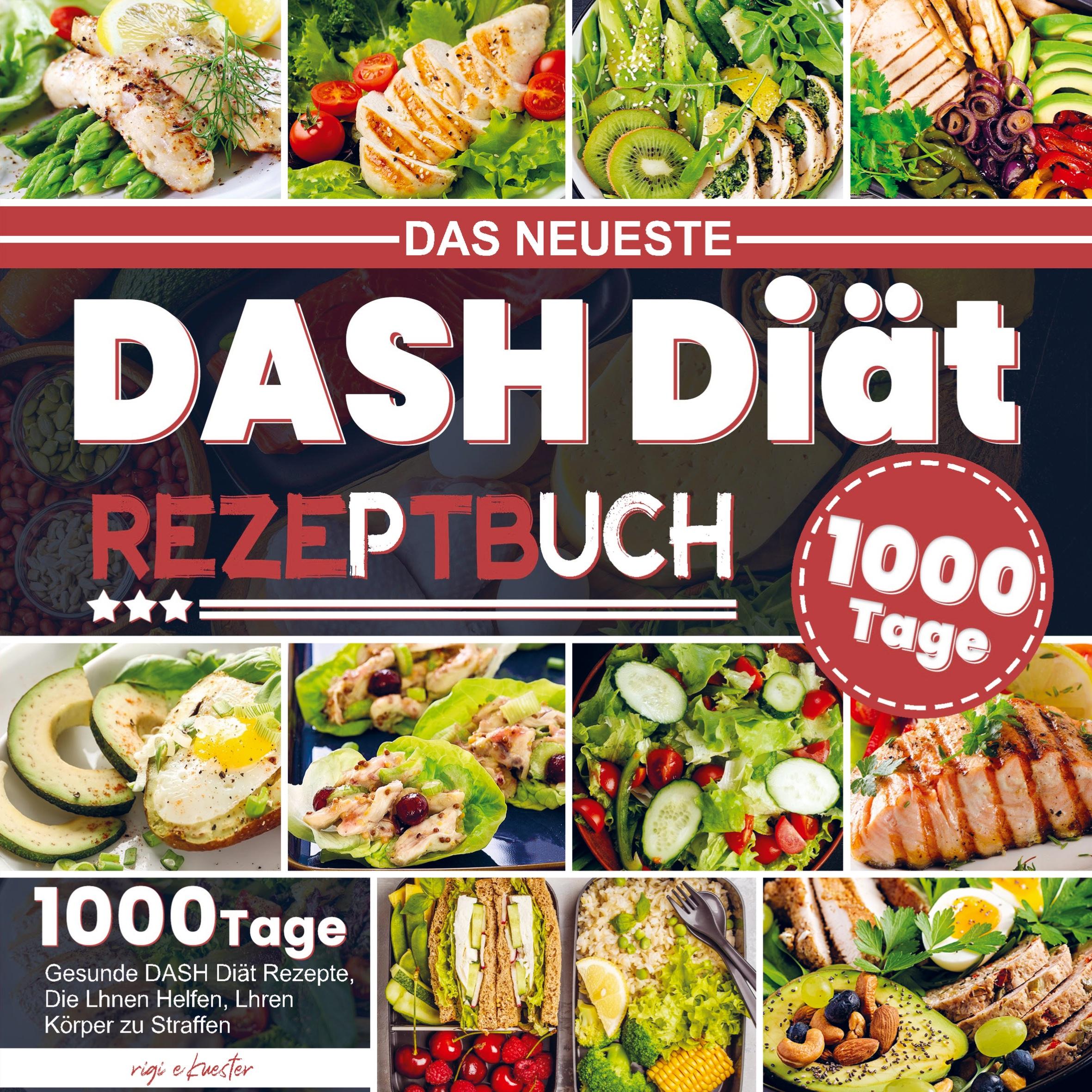 Das Neueste DASH Diät Rezeptbuch