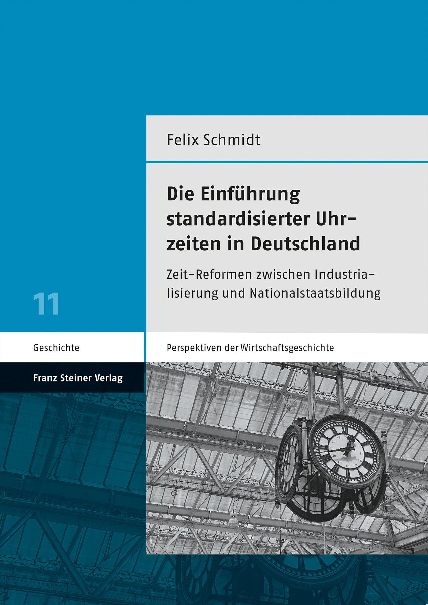 Die Einführung standardisierter Uhrzeiten in Deutschland