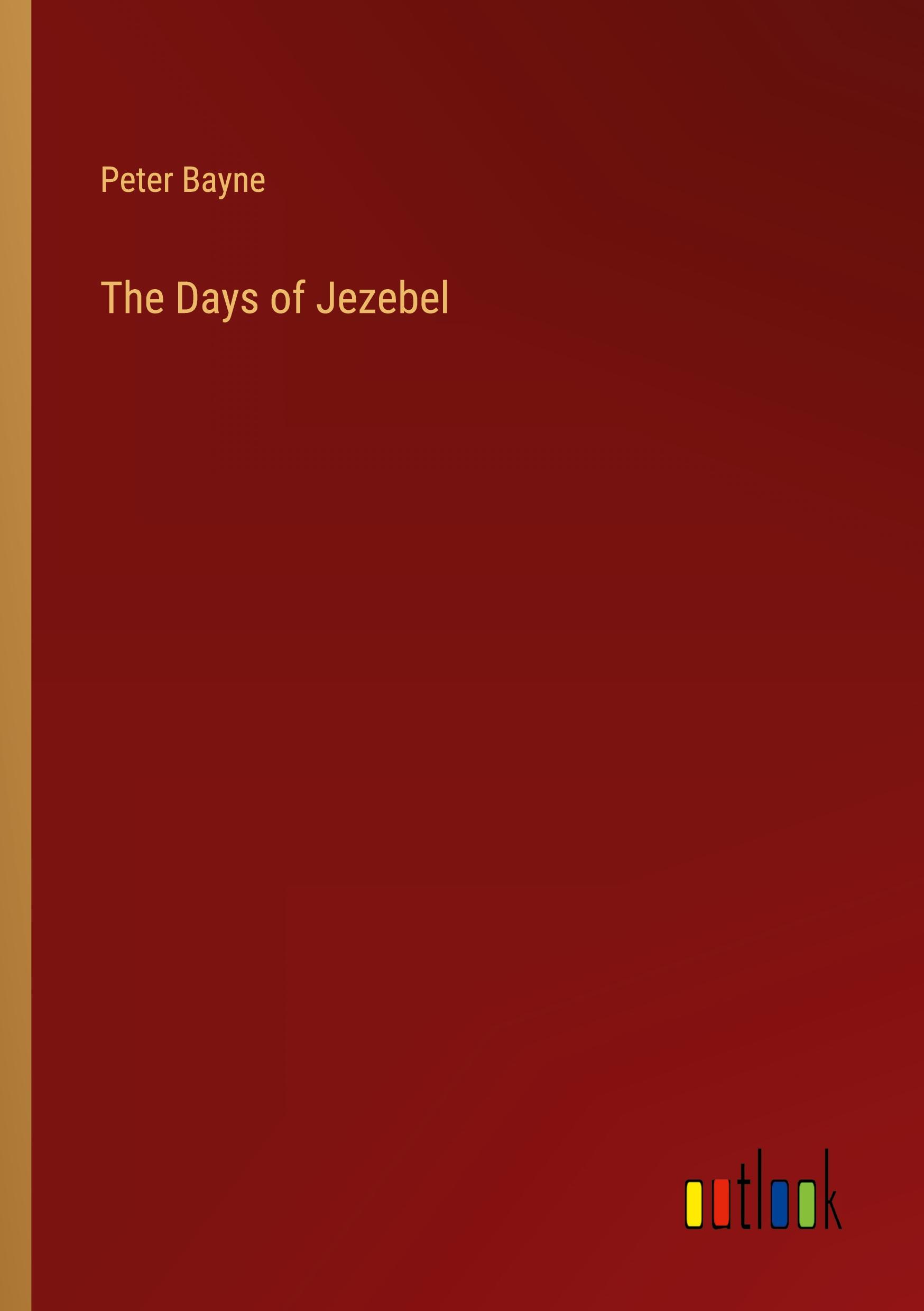 The Days of Jezebel