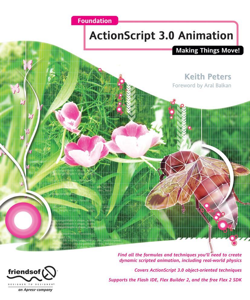 Foundation ActionScript 3.0 Animation