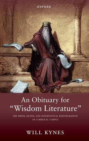 An Obituary for Wisdom Literature