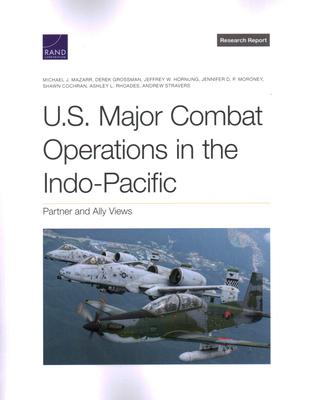 U.S. Major Combat Operations in the Indo-Pacific