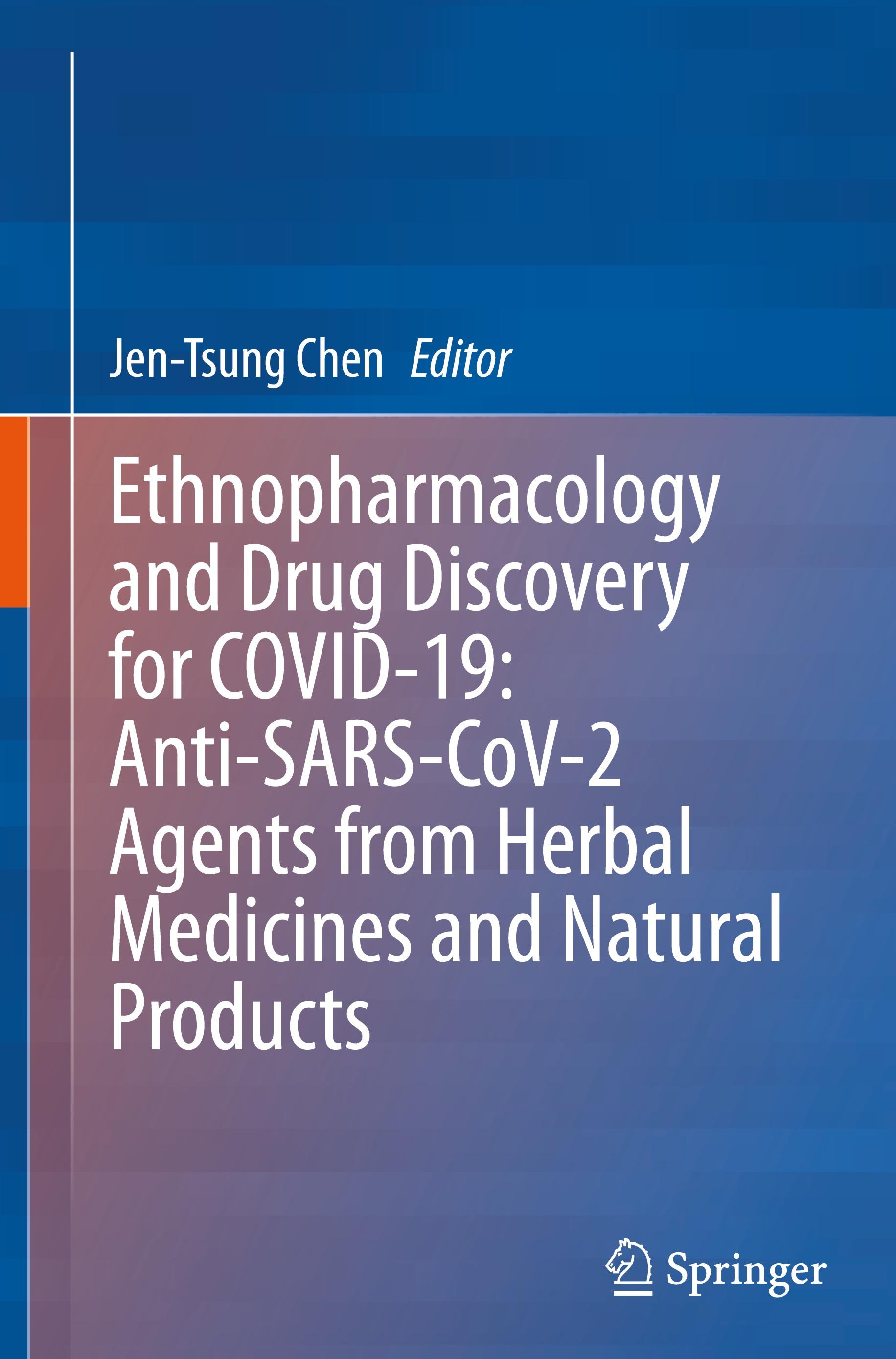 Ethnopharmacology and Drug Discovery for COVID-19: Anti-SARS-CoV-2 Agents from Herbal Medicines and Natural Products