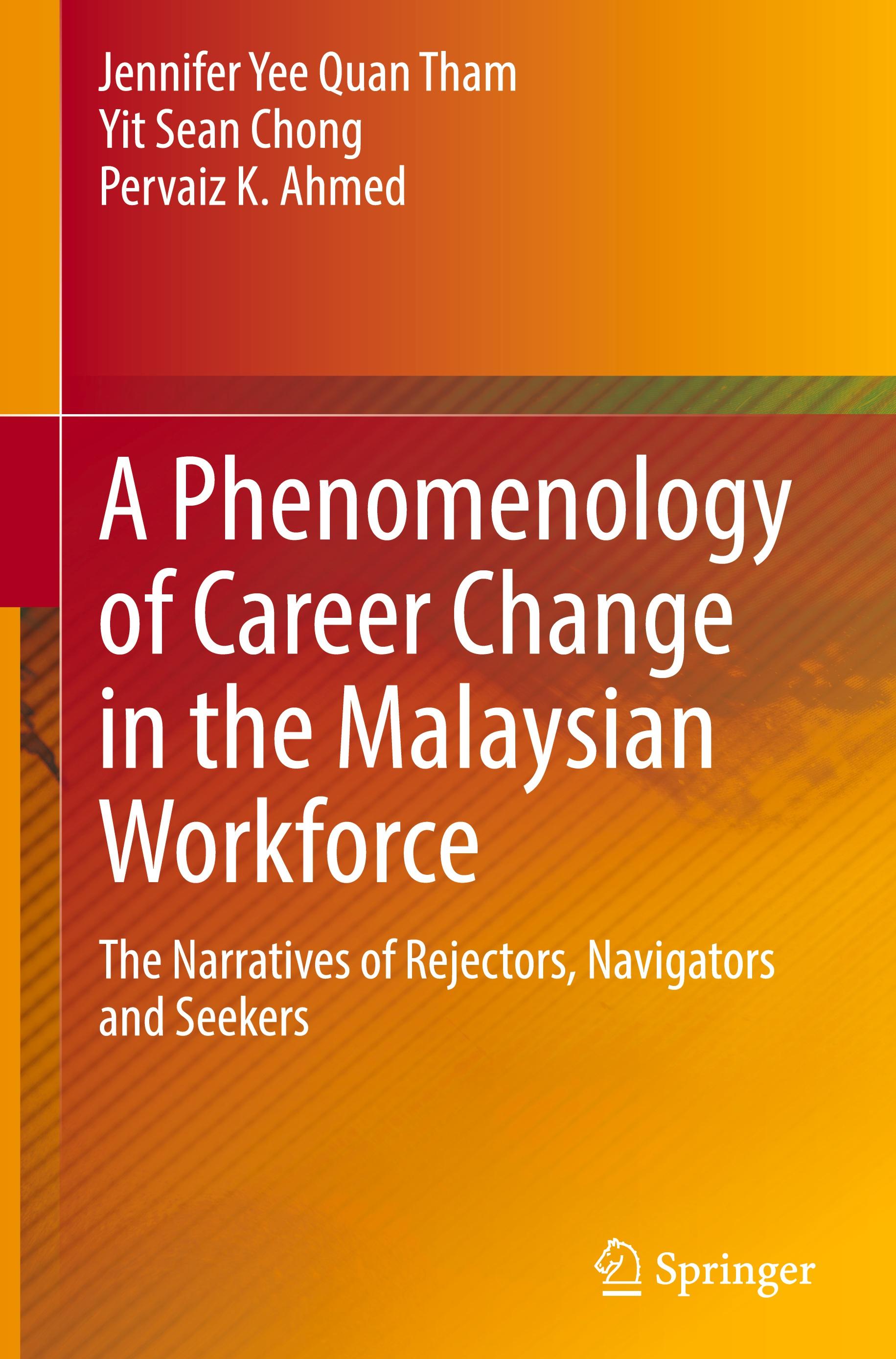 A Phenomenology of Career Change in the Malaysian Workforce