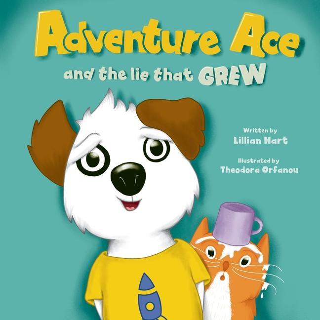 Adventure Ace and the Lie That Grew