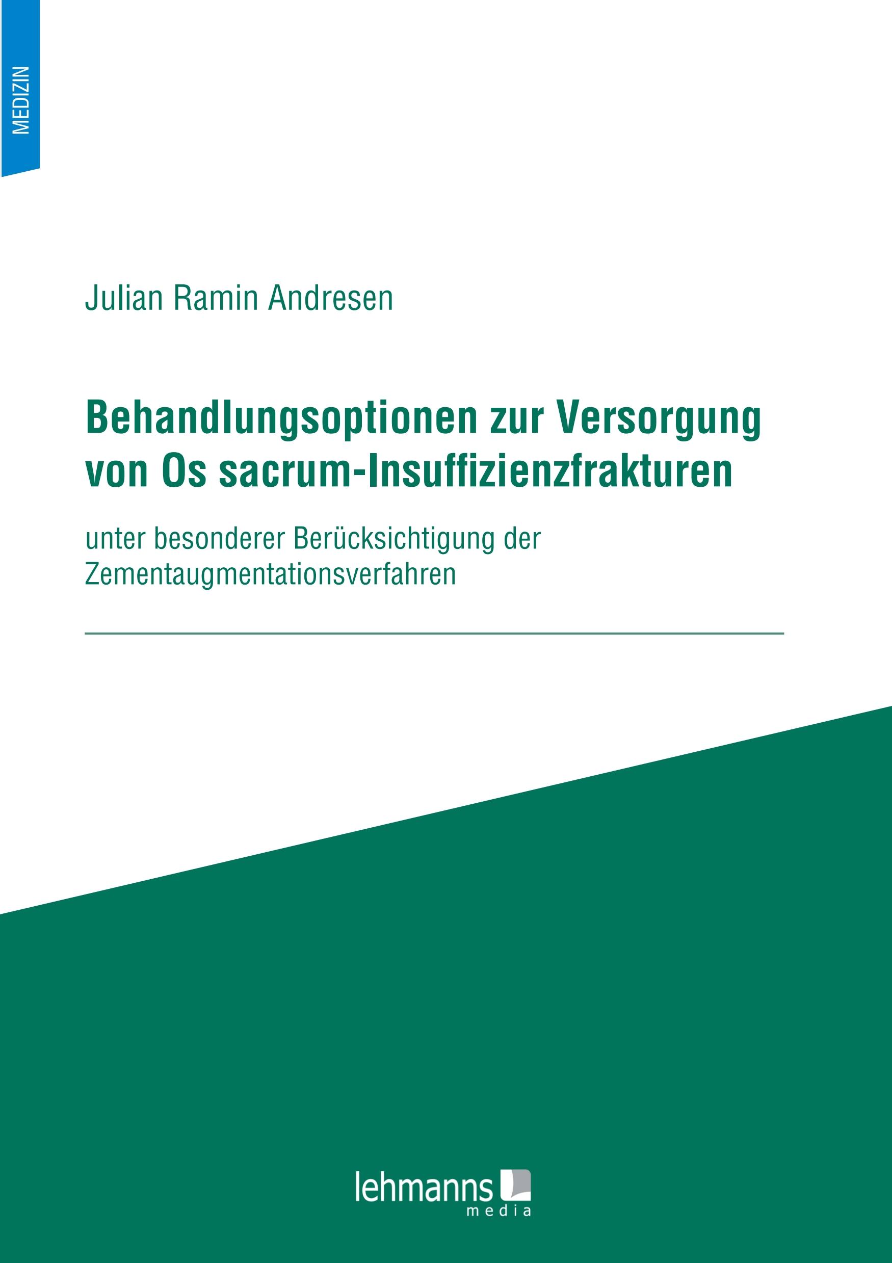 Behandlungsoptionen zur Versorgung von Os sacrum-Insuffizienzfrakturen