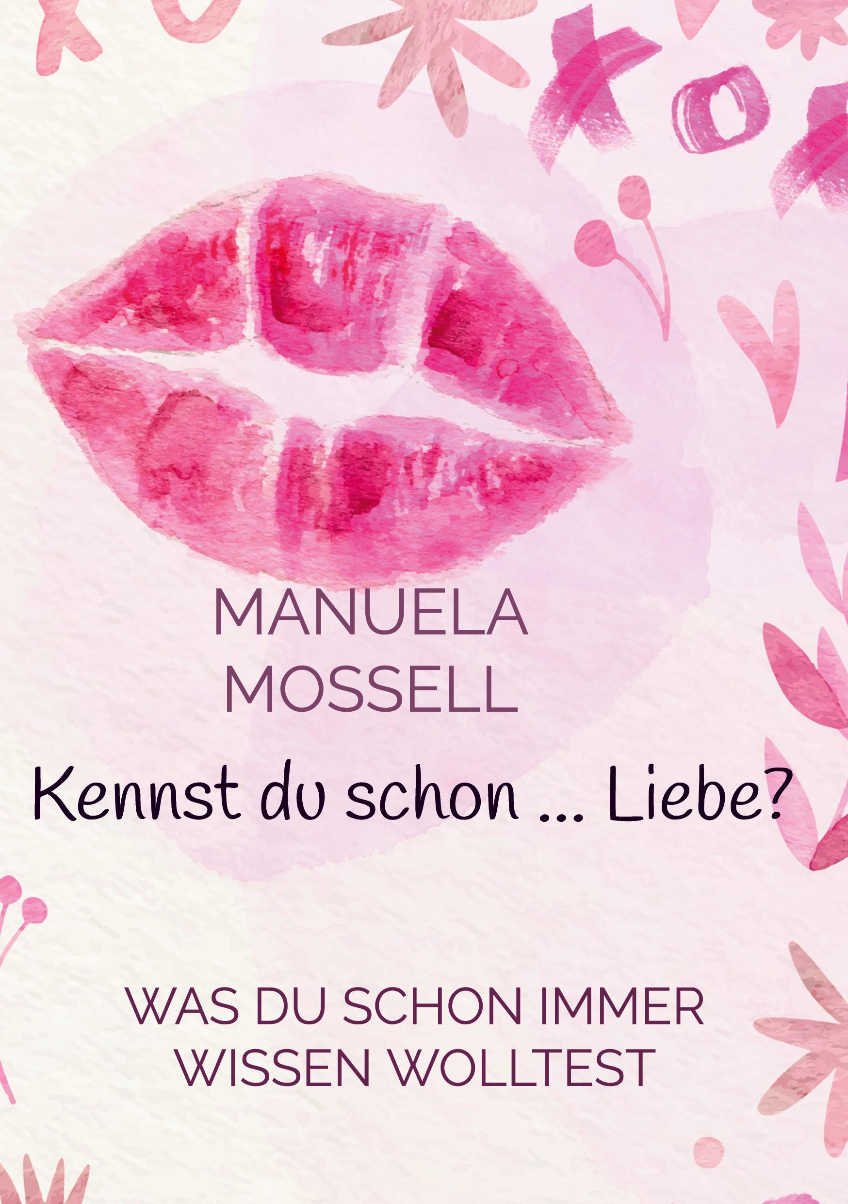 Kennst du schon ... Liebe?