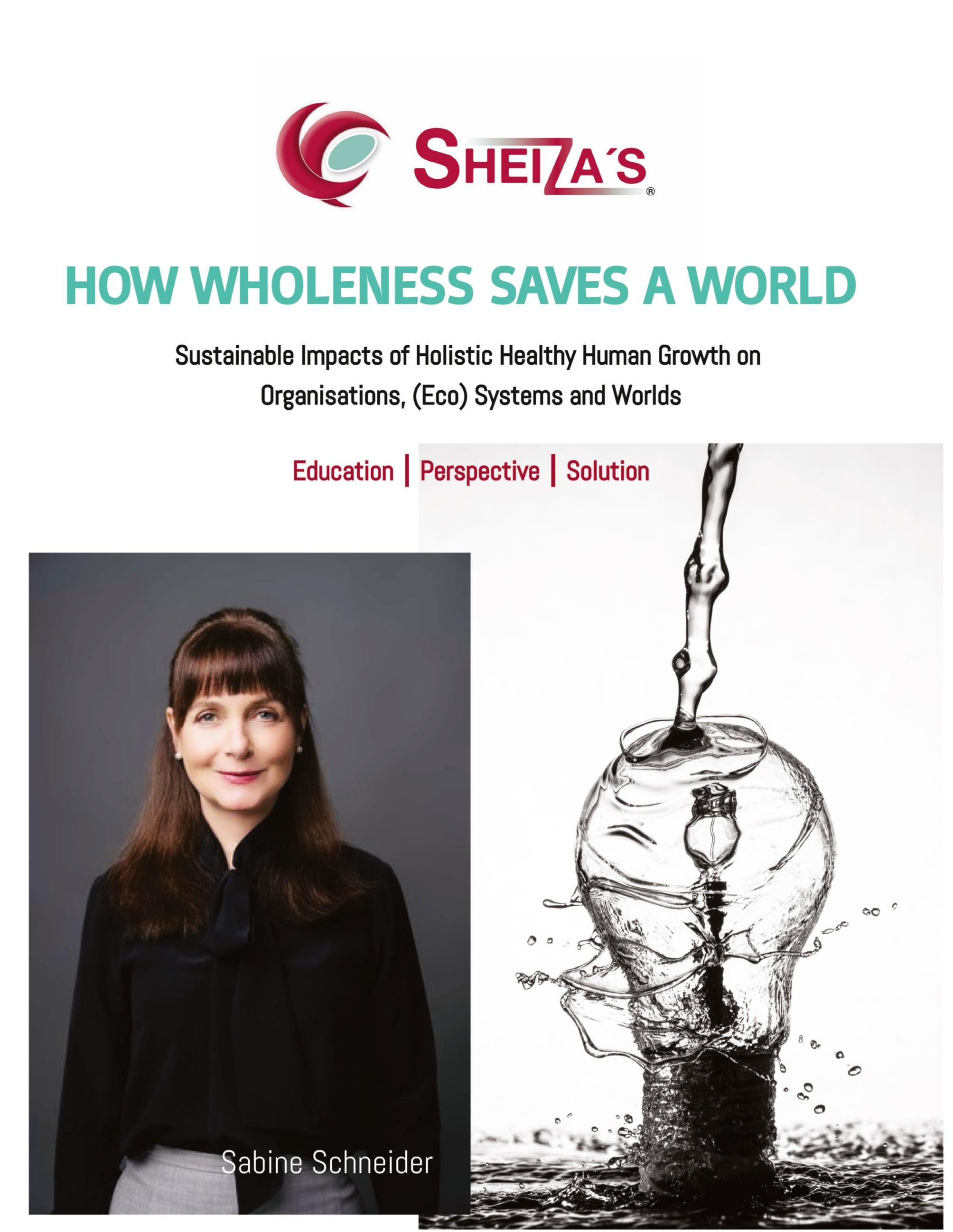 HOW WHOLENESS SAVES A WORLD