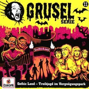 Gruselserie 11: Gothic Land - Treibjagd im Vergnügungspark