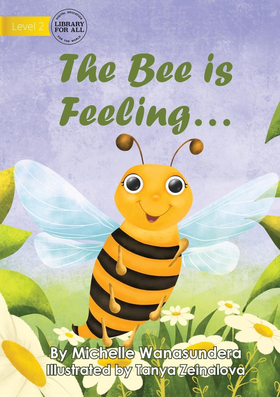 The Bee is Feeling...