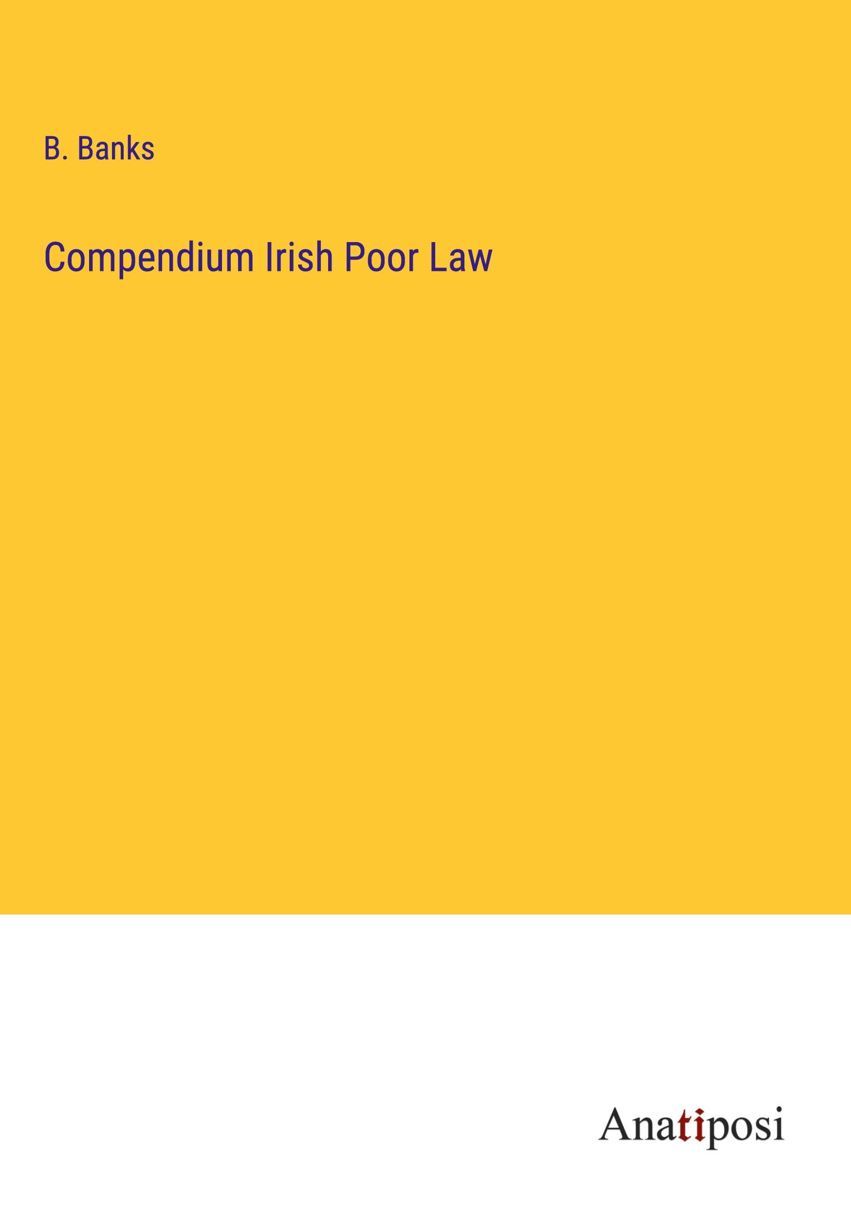 Compendium Irish Poor Law