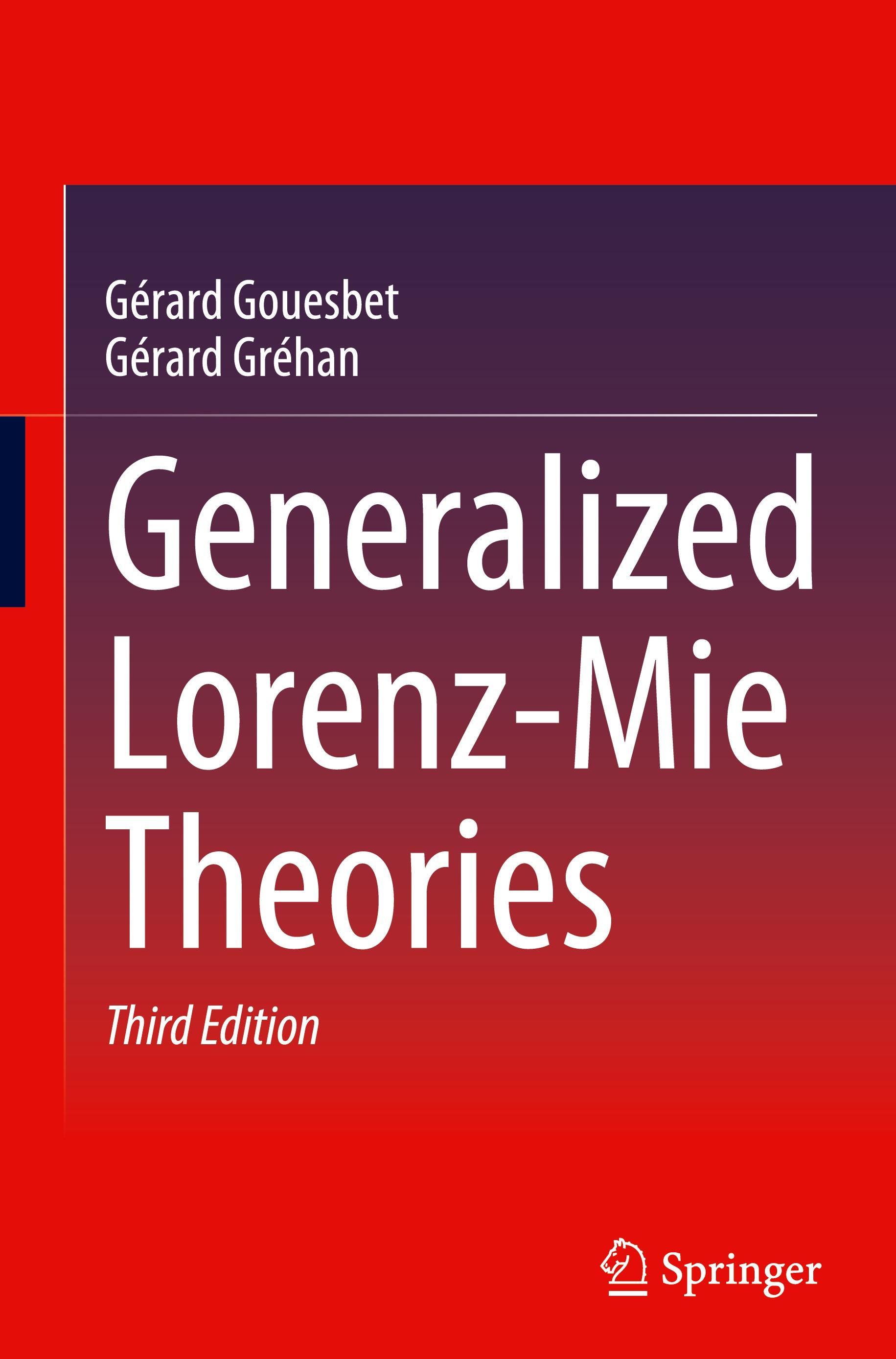 Generalized Lorenz-Mie Theories