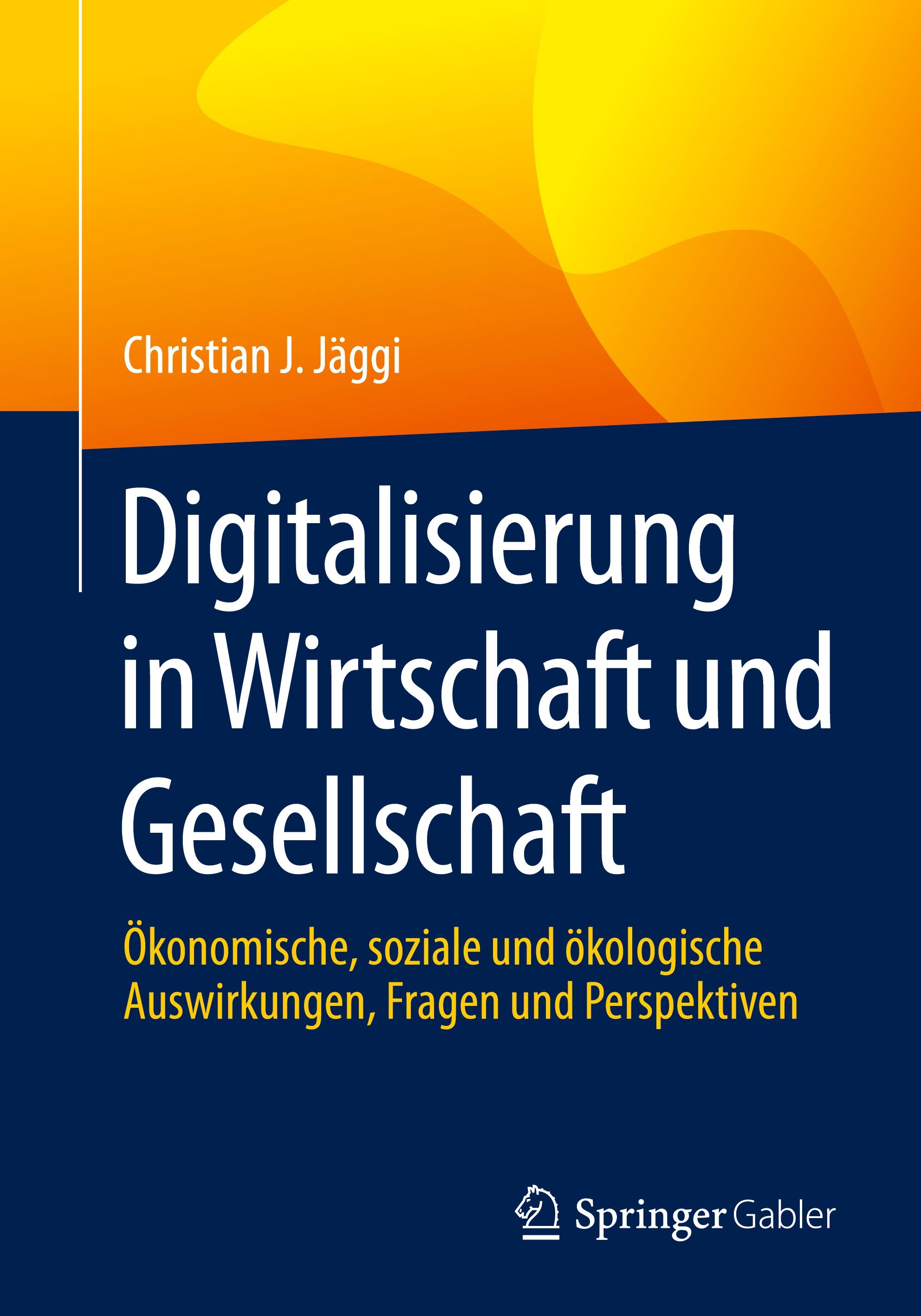 Digitalisierung in Wirtschaft und Gesellschaft