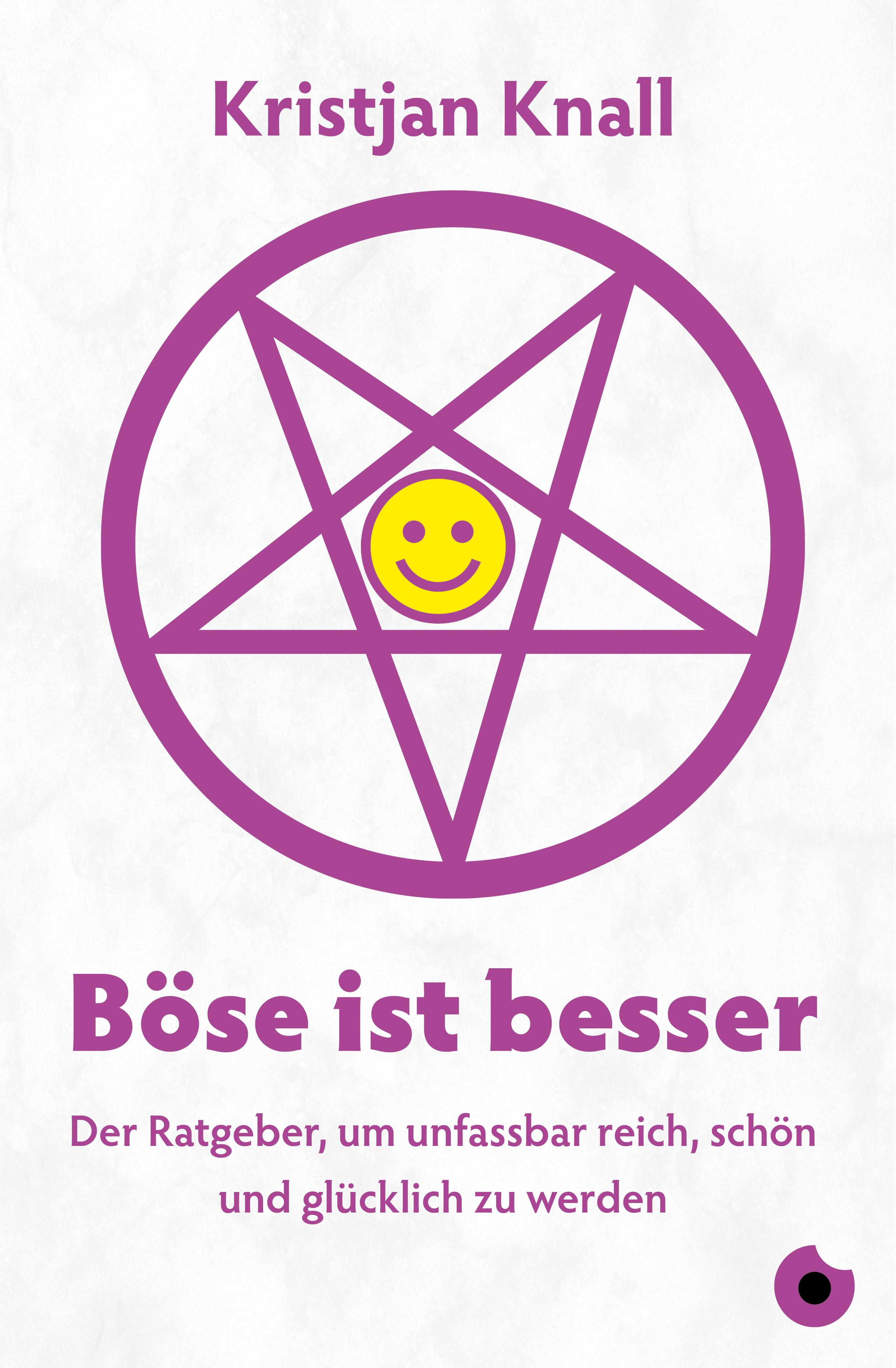 Böse ist besser - Der Ratgeber