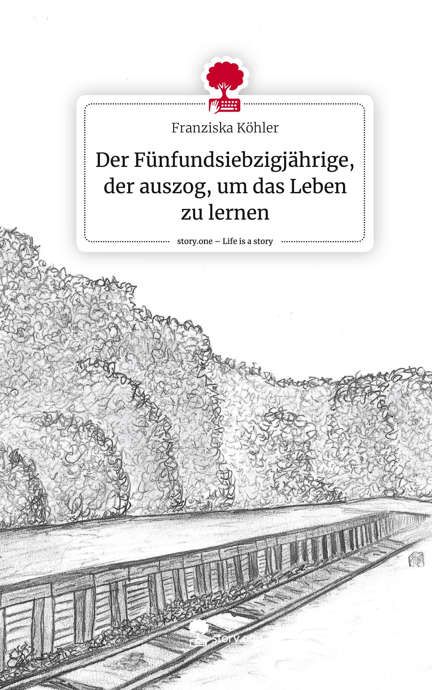 Der Fünfundsiebzigjährige, der auszog, um das Leben zu lernen. Life is a Story - story.one