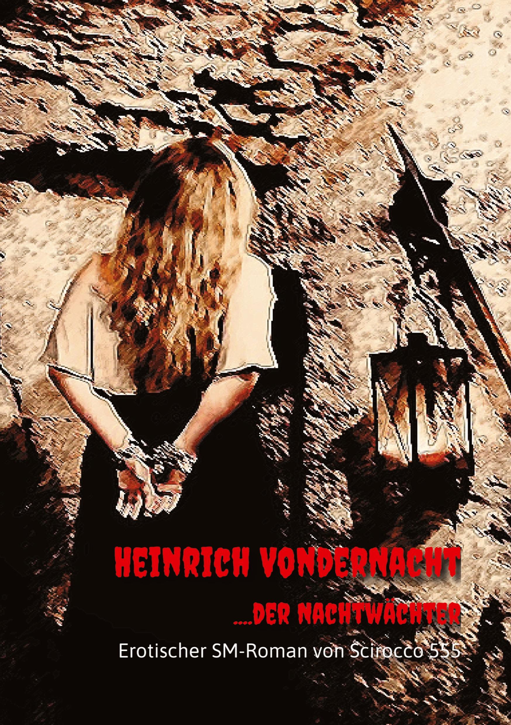 Heinrich VonderNacht....der Nachtwächter