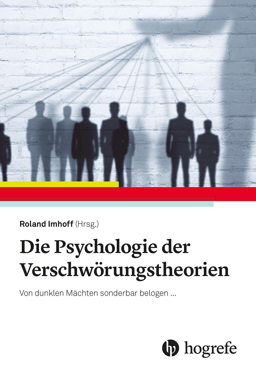 Die Psychologie der Verschwörungstheorien