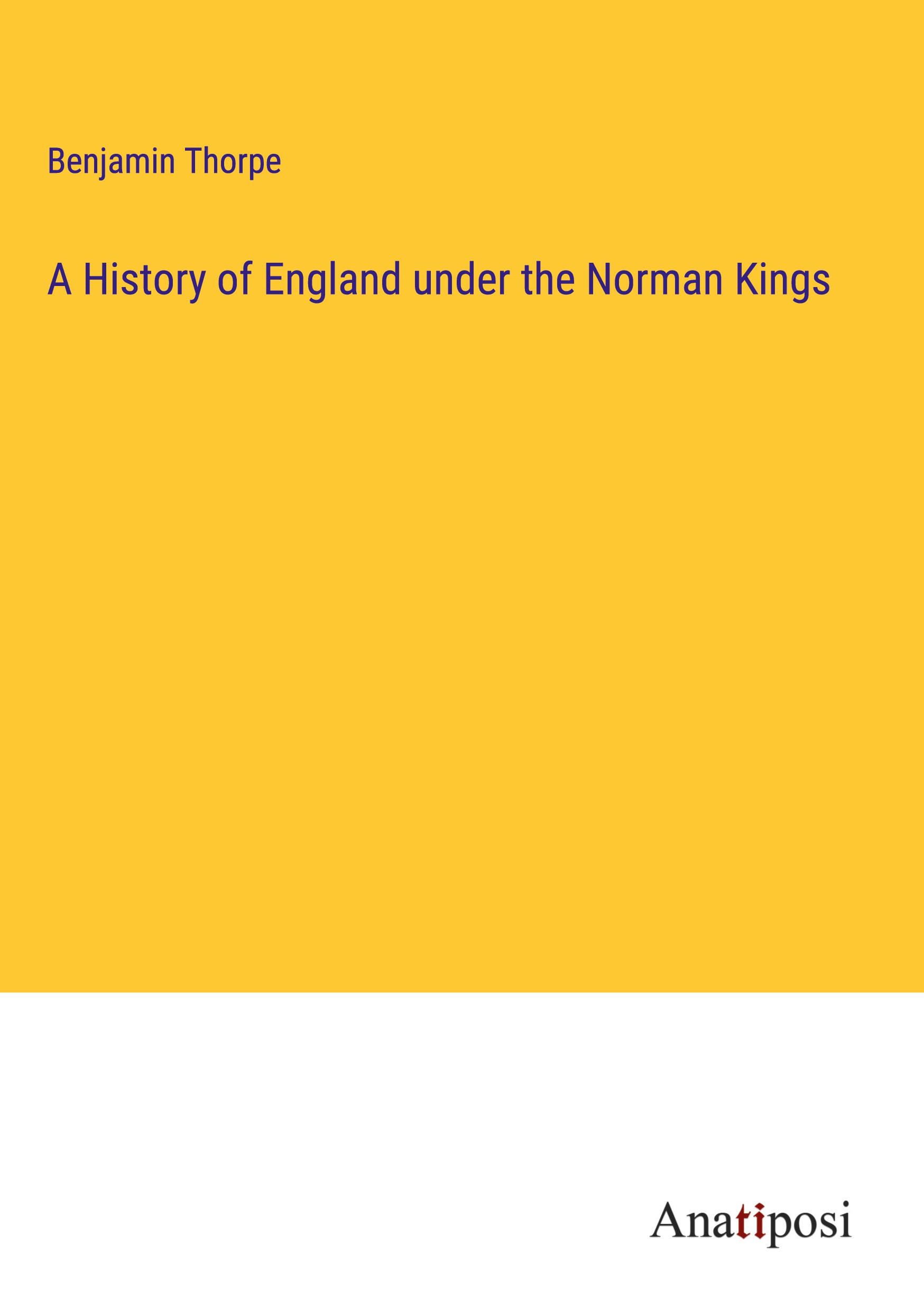 A History of England under the Norman Kings