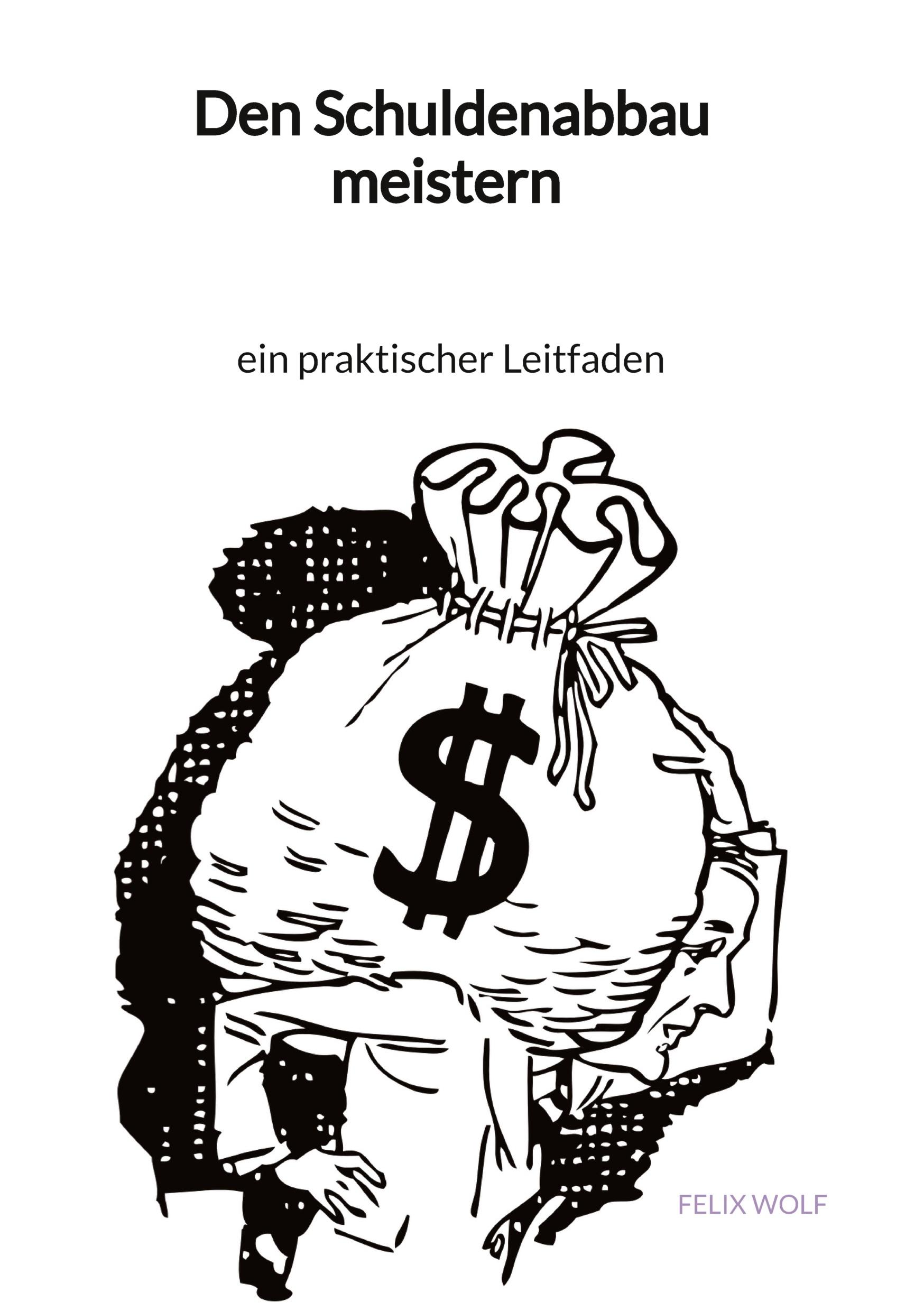 Den Schuldenabbau meistern - ein praktischer Leitfaden