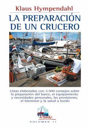 La preparación de un crucero