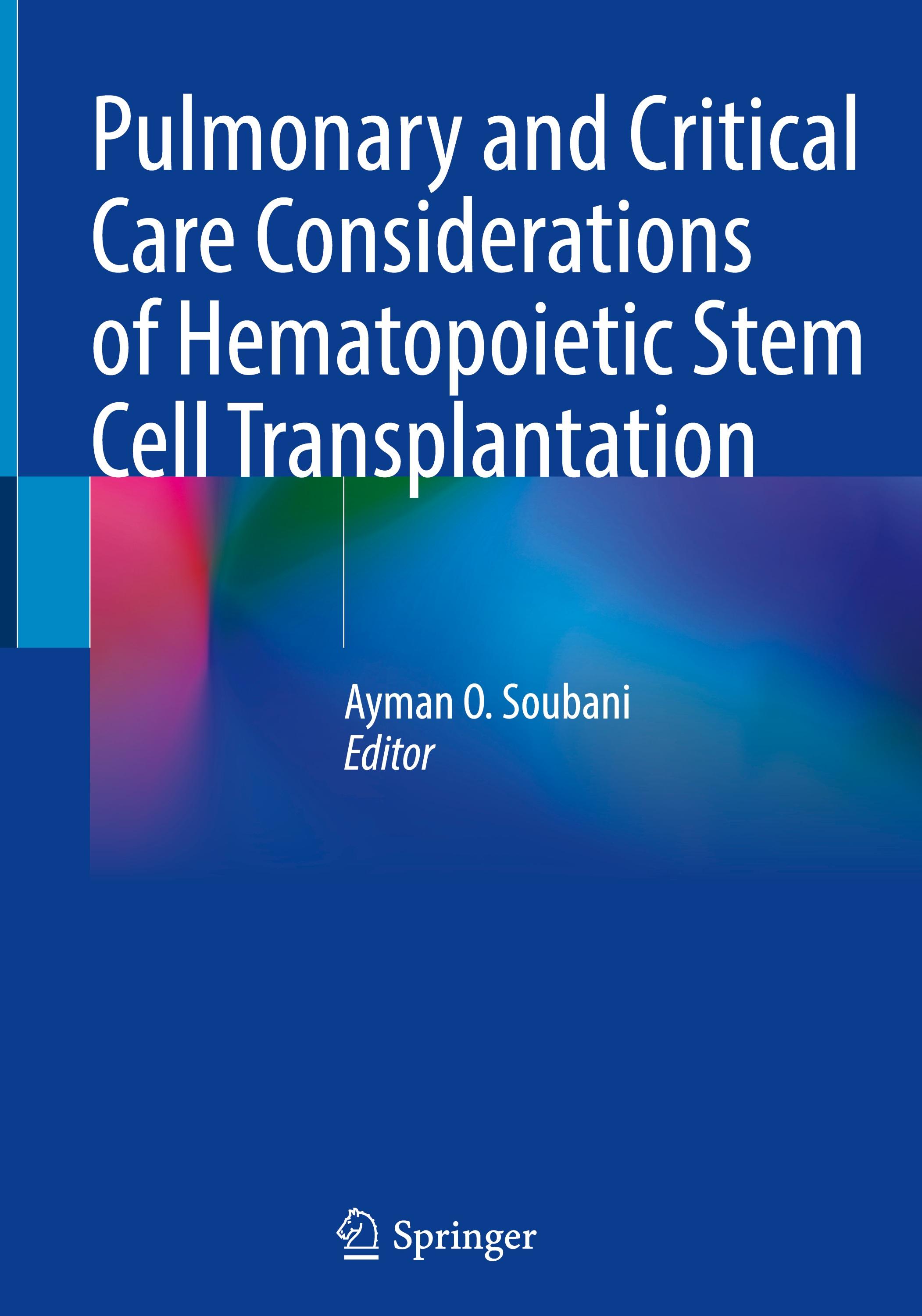 Pulmonary and Critical Care Considerations of Hematopoietic Stem Cell Transplantation