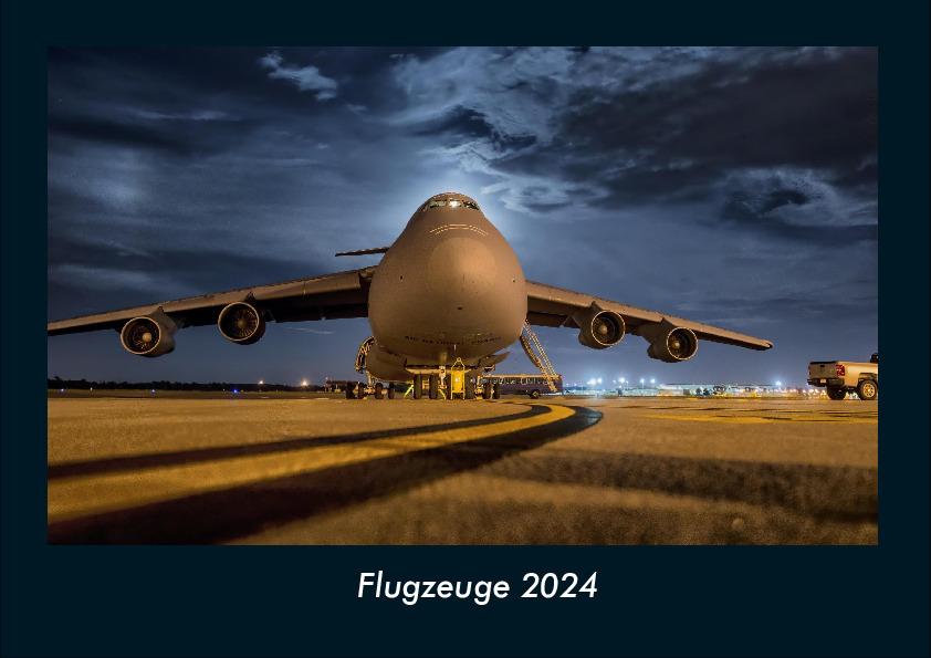 Flugzeuge 2024 Fotokalender DIN A4