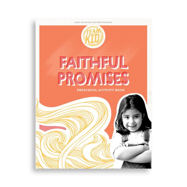 Teamkid: Faithful Promises - Preschool Activity Book