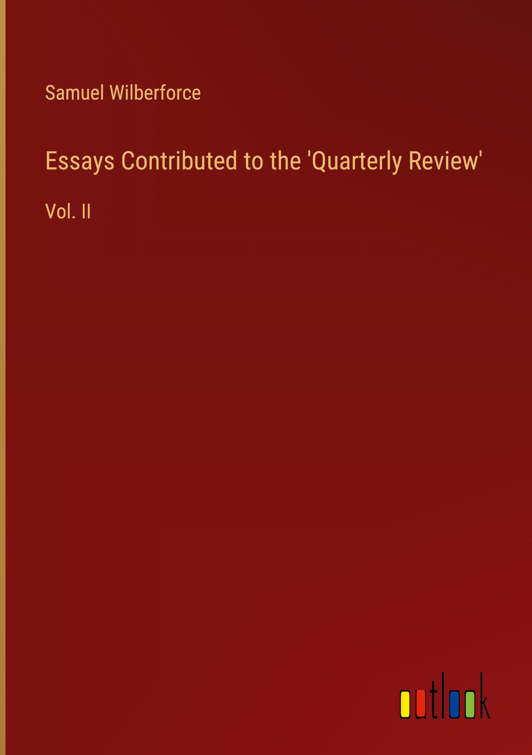 Essays Contributed to the 'Quarterly Review'