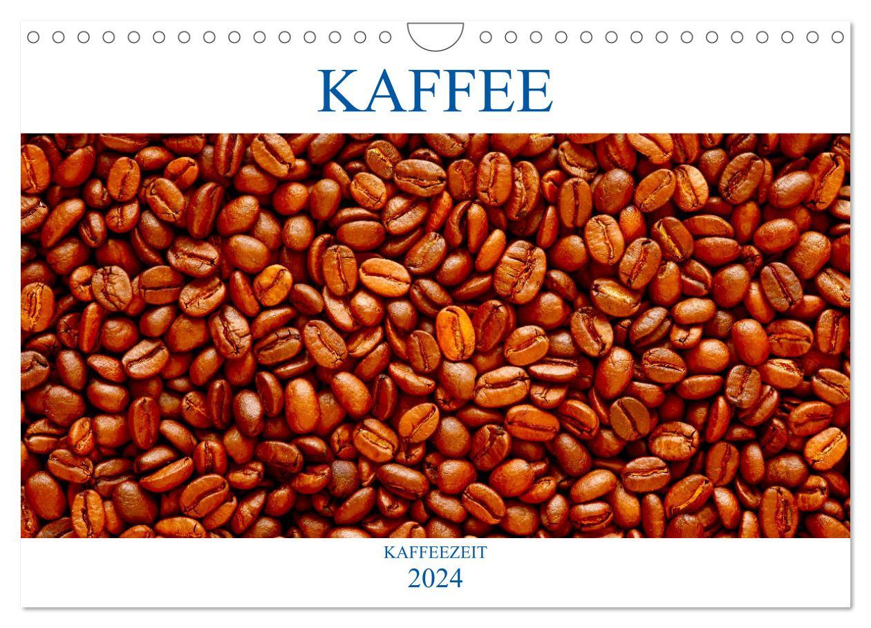 Kaffee (Wandkalender 2024 DIN A4 quer), CALVENDO Monatskalender