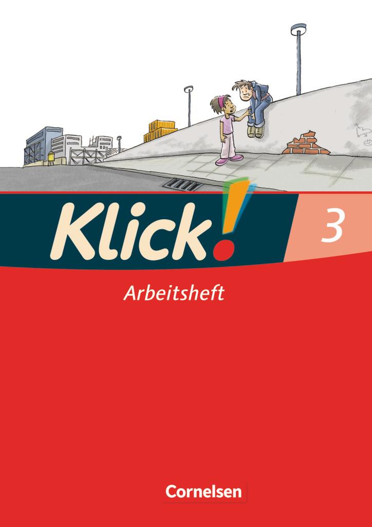 Klick! Erstlesen. Lesen. Arbeitsheft 3. Westliche Bundesländer