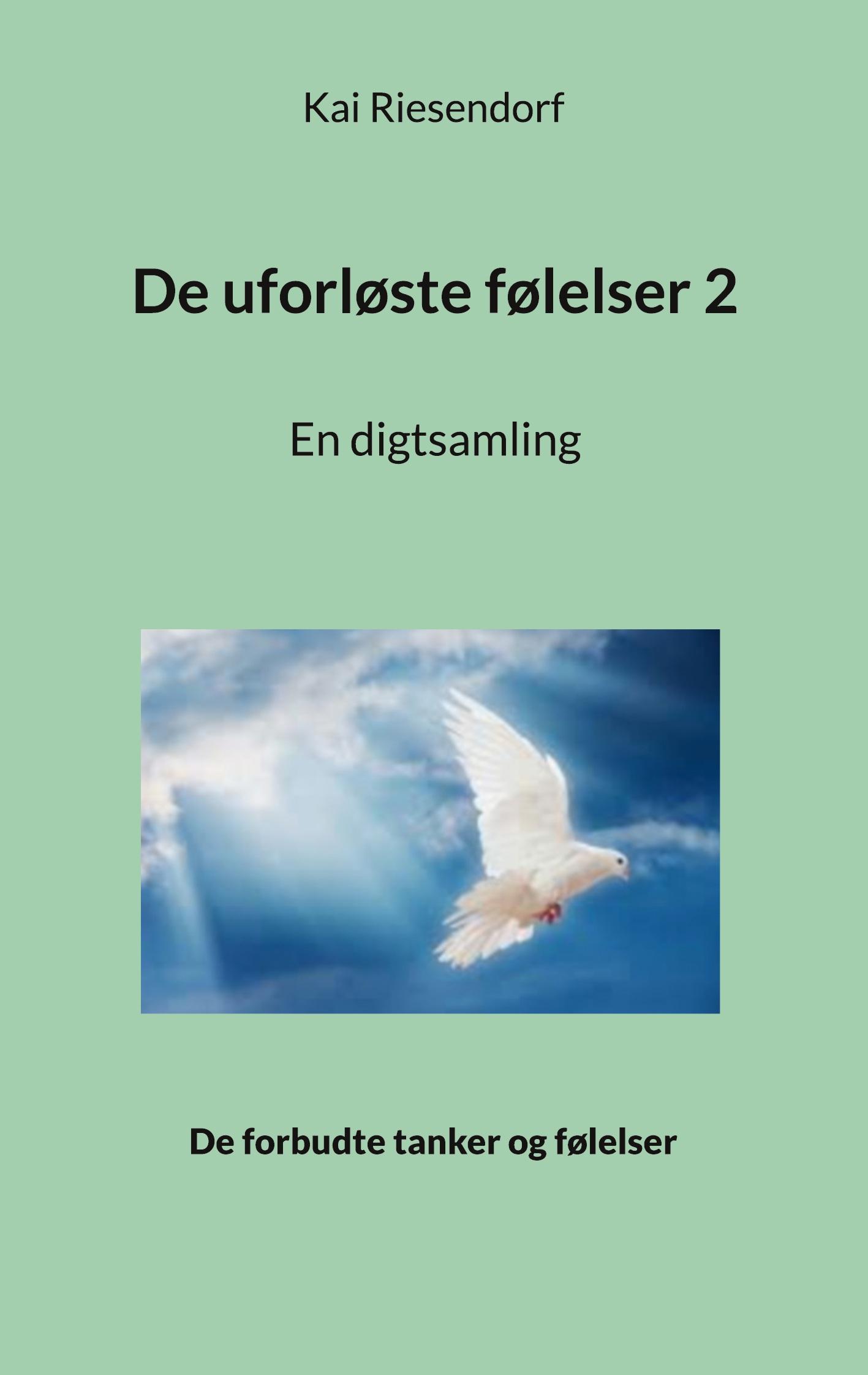 De uforløste følelser 2