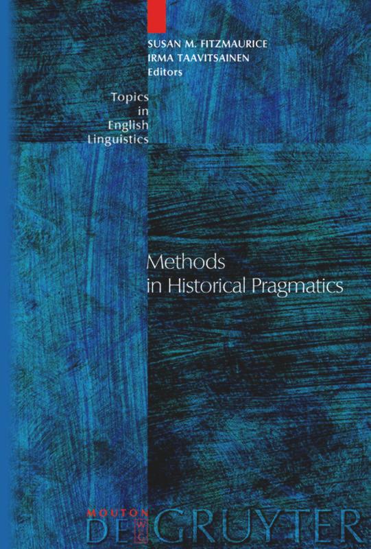 Methods in Historical Pragmatics