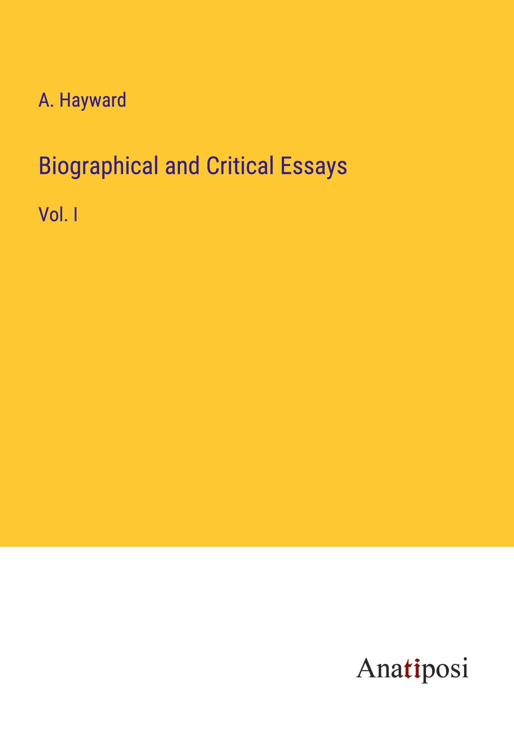 Biographical and Critical Essays