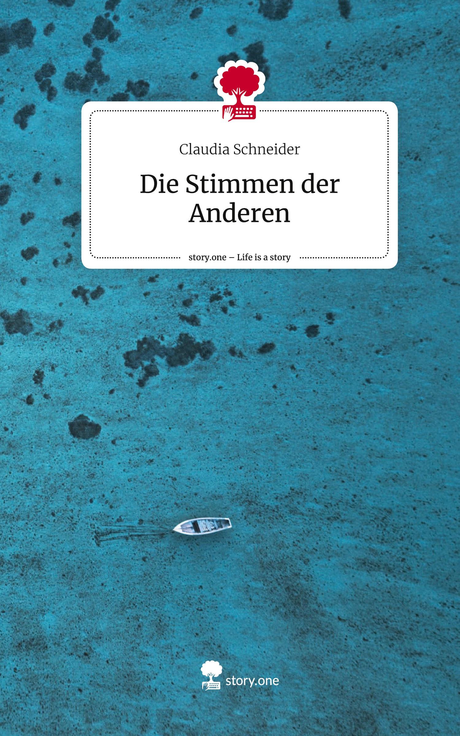 Die Stimmen der Anderen. Life is a Story - story.one