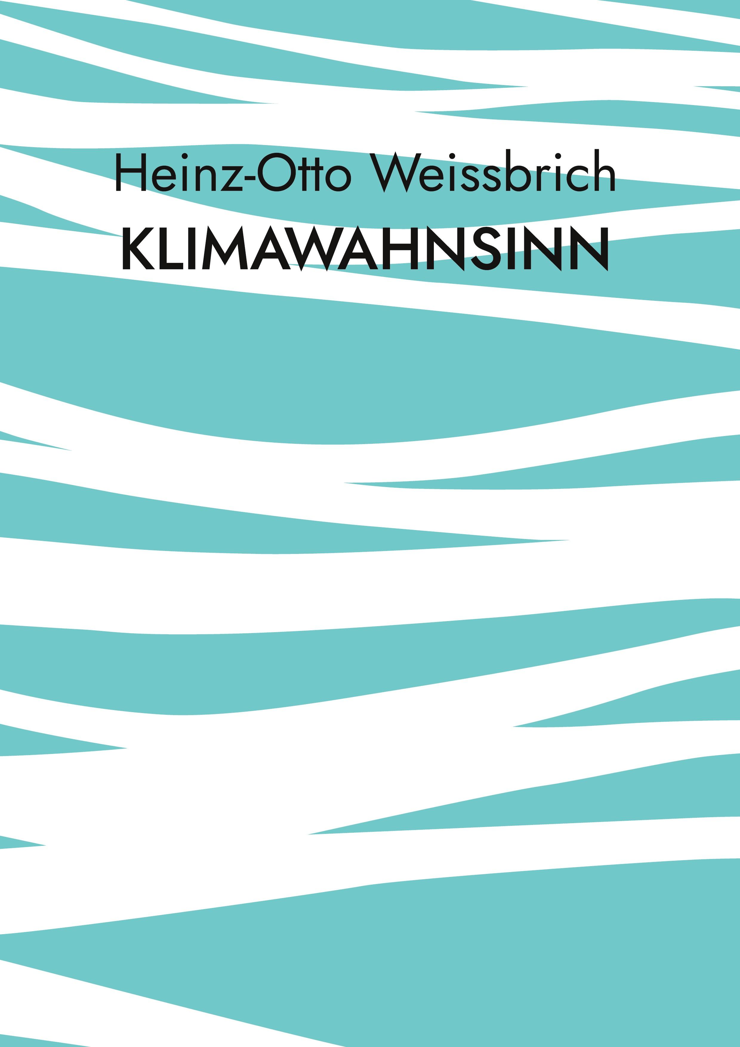 Klimawahnsinn