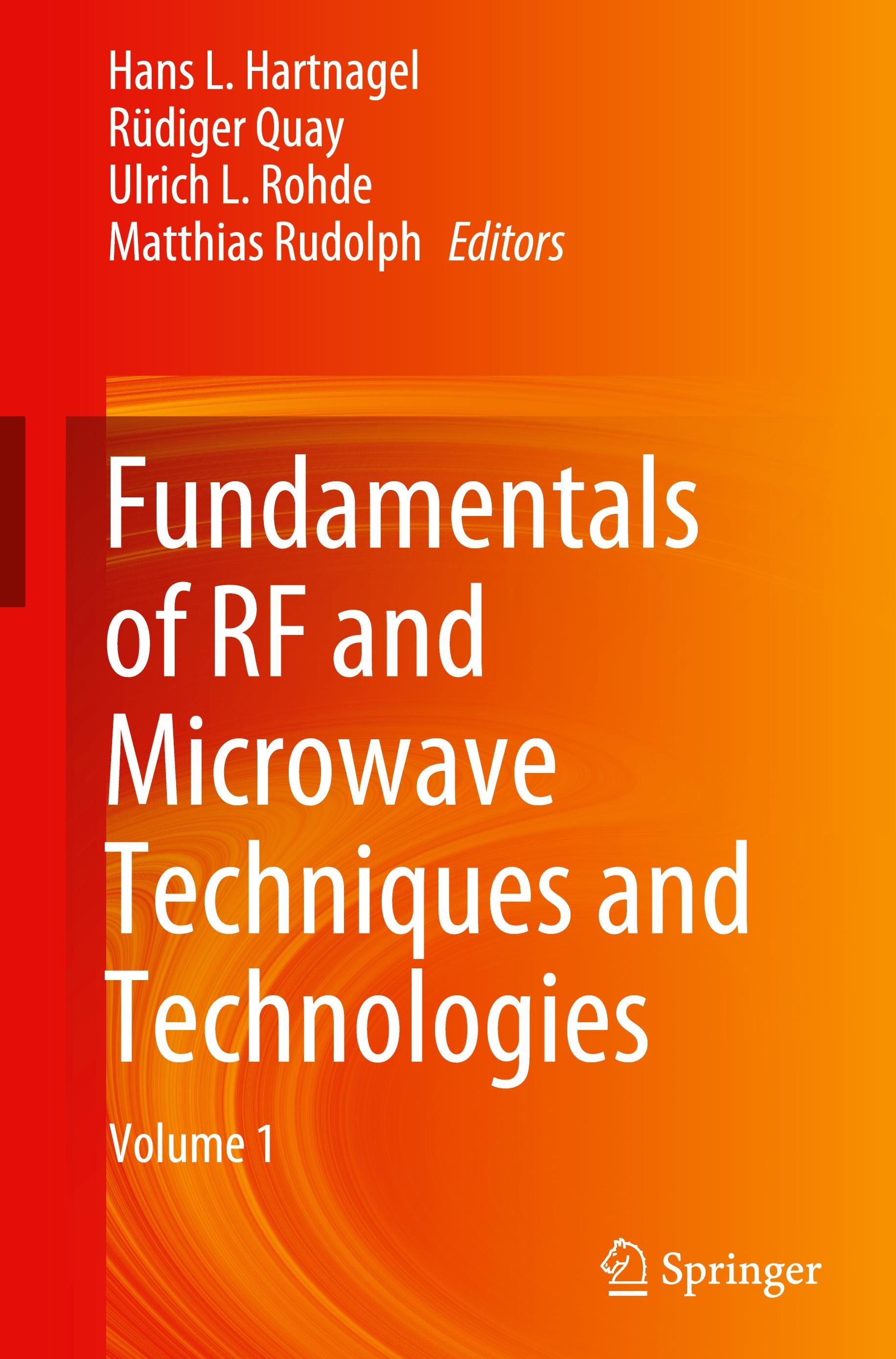 Fundamentals of RF and Microwave Techniques and Technologies