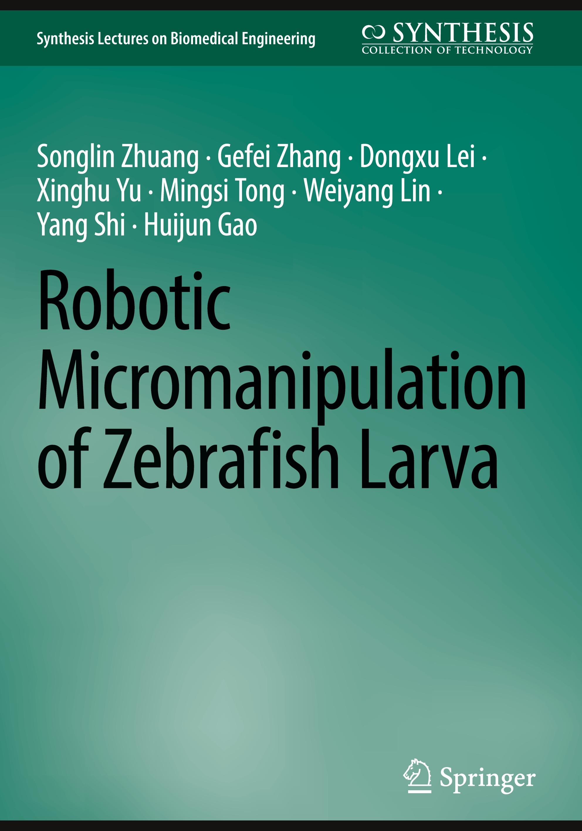 Robotic Micromanipulation of Zebrafish Larva