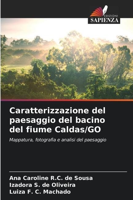 Caratterizzazione del paesaggio del bacino del fiume Caldas/GO