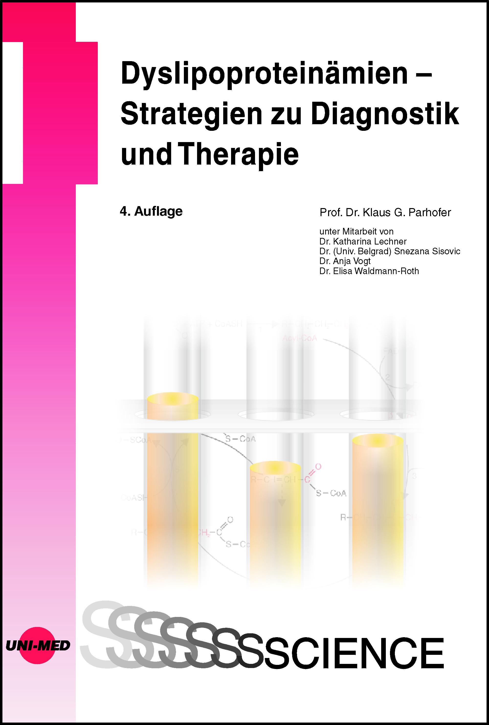 Dyslipoproteinämien - Strategien zu Diagnostik und Therapie