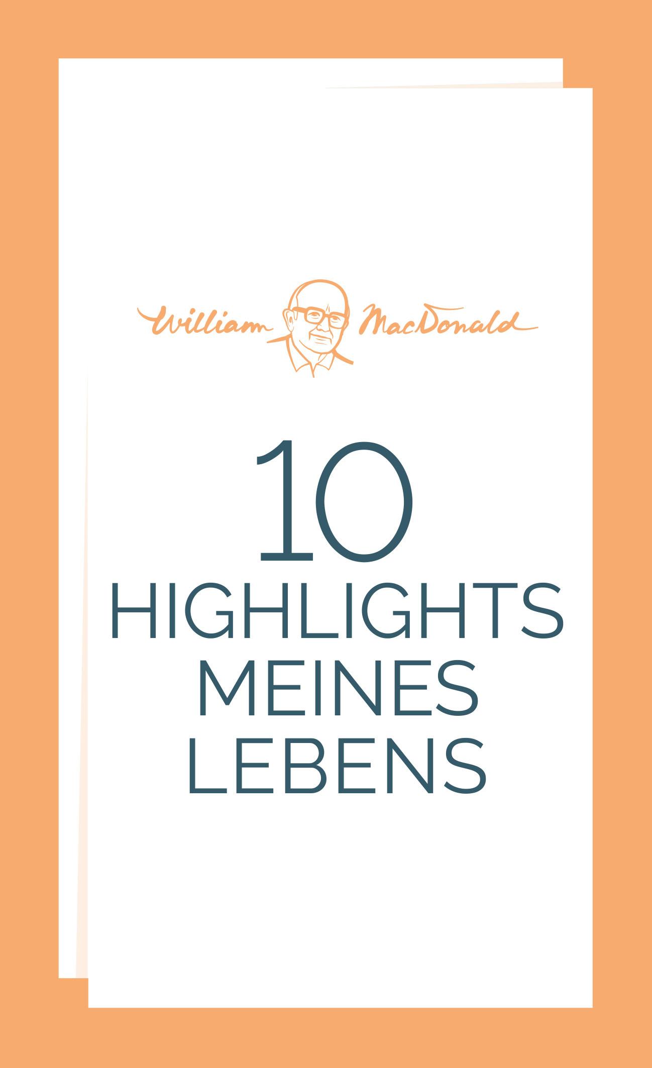 10 Highlights meines Lebens