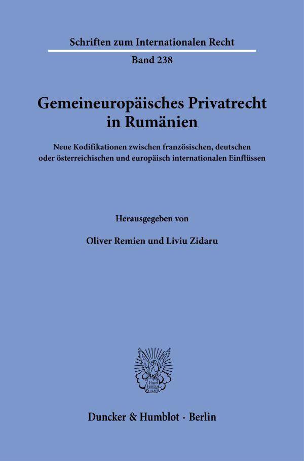 Gemeineuropäisches Privatrecht in Rumänien.